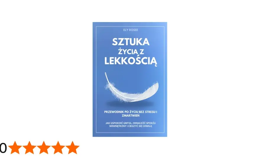 Jak się rozwijać w życiu i osiągnąć swoje cele bez stresu