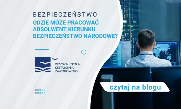 Co po studiach bezpieczeństwo narodowe? Praca, zarobki i perspektywy
